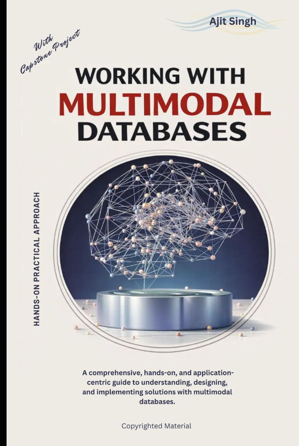 Working with Multimodal Databases