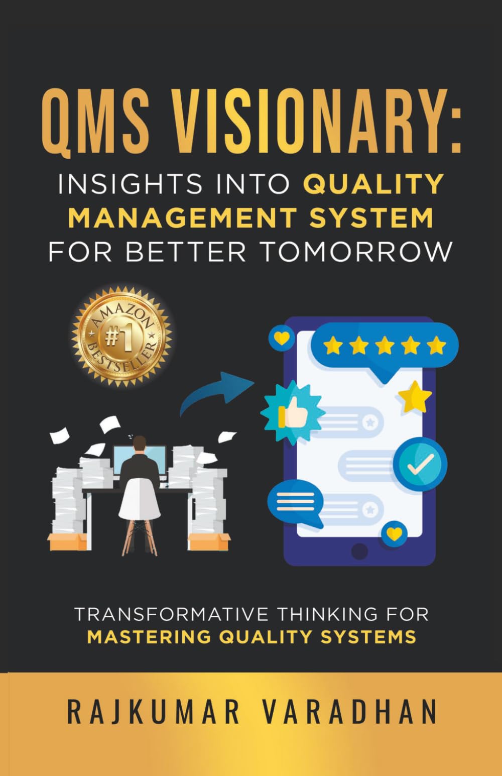 QMS Visionary: Insights into Quality Management System for better tomorrow