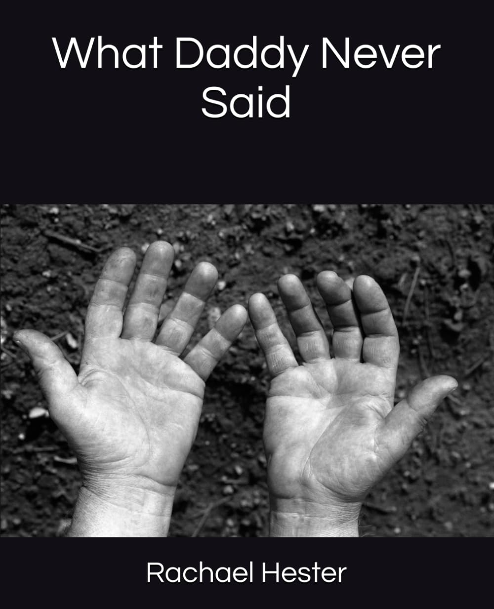 What Daddy Never Said