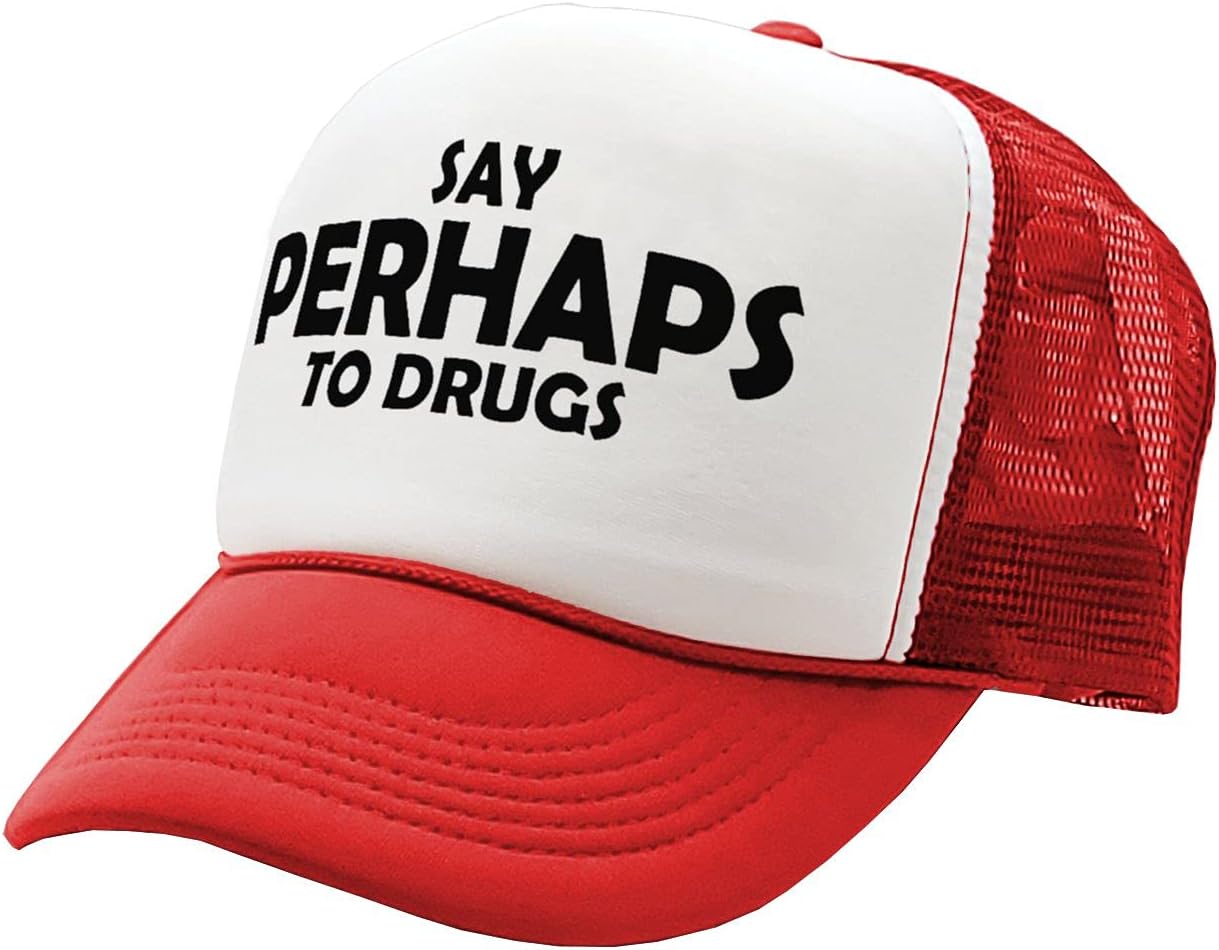 The Goozler - Say Perhaps to Drugs - no Maybe Weed 420 Funny - Vintage Retro Style Trucker Cap Hat image 5