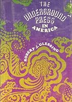 The underground press in America 0253190088 Book Cover
