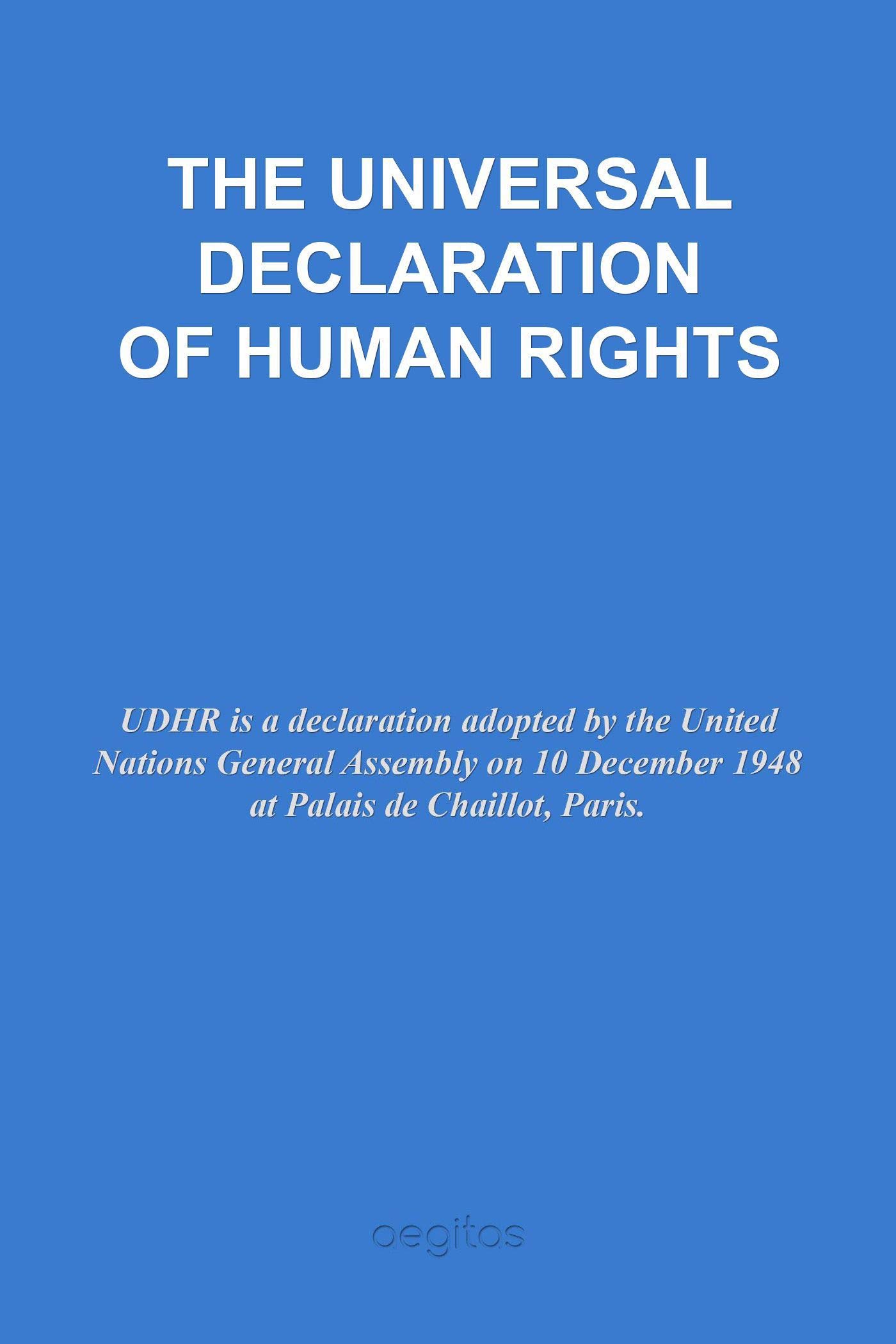 THE UNIVERSAL DECLARATION OF HUMAN RIGHTS