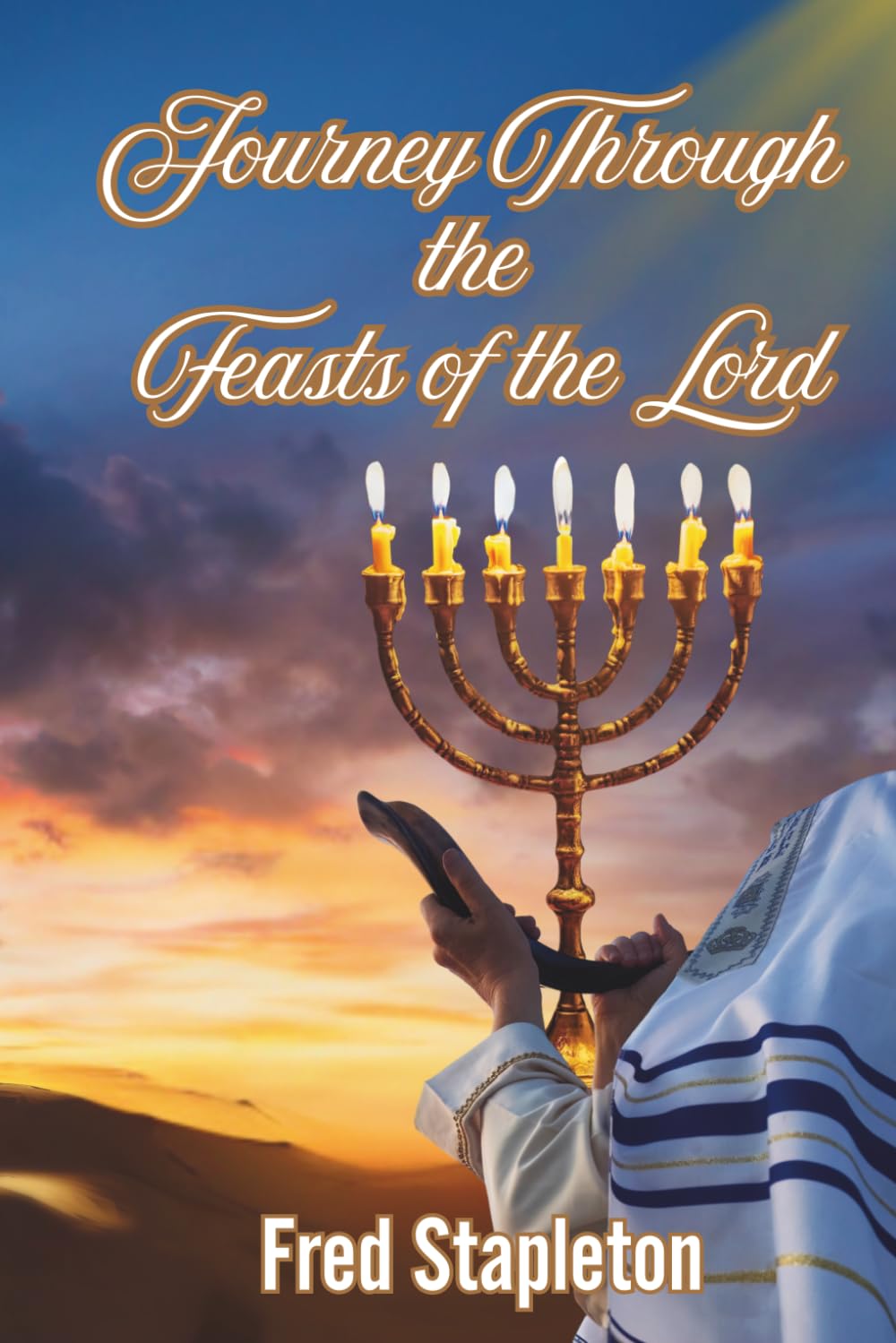 Journey Through the Feasts of the Lord