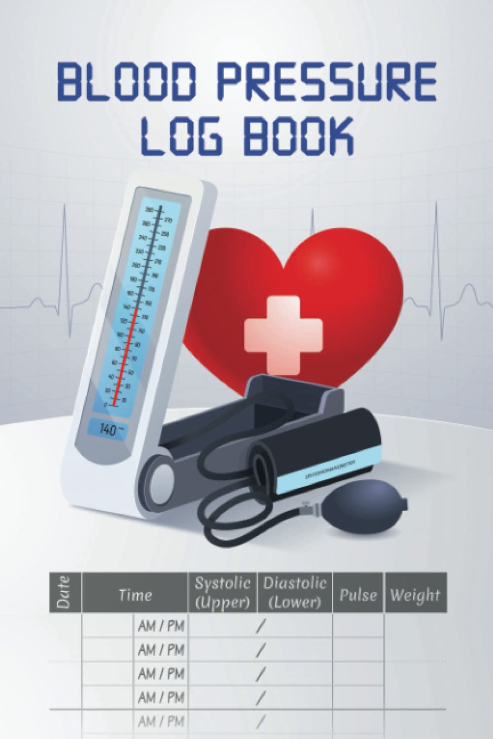 Blood Pressure Log Book: Record Blood Pressure Readings, Pulse, Weight, Notes, Large Print, Smaller Size Logbook.