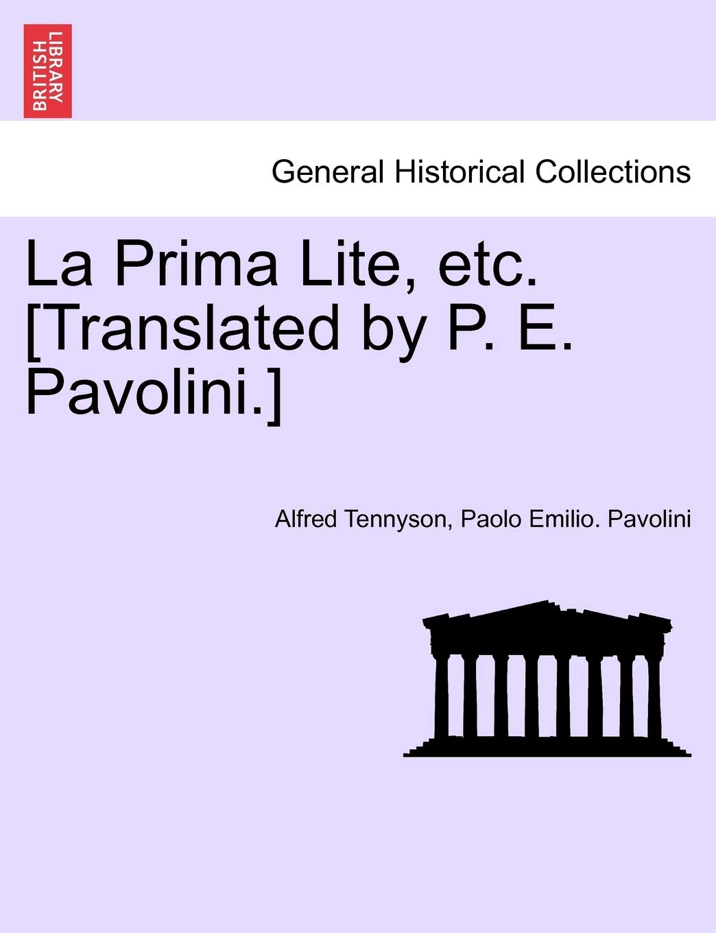La Prima Lite, Etc. [translated by P. E. Pavolini.]
