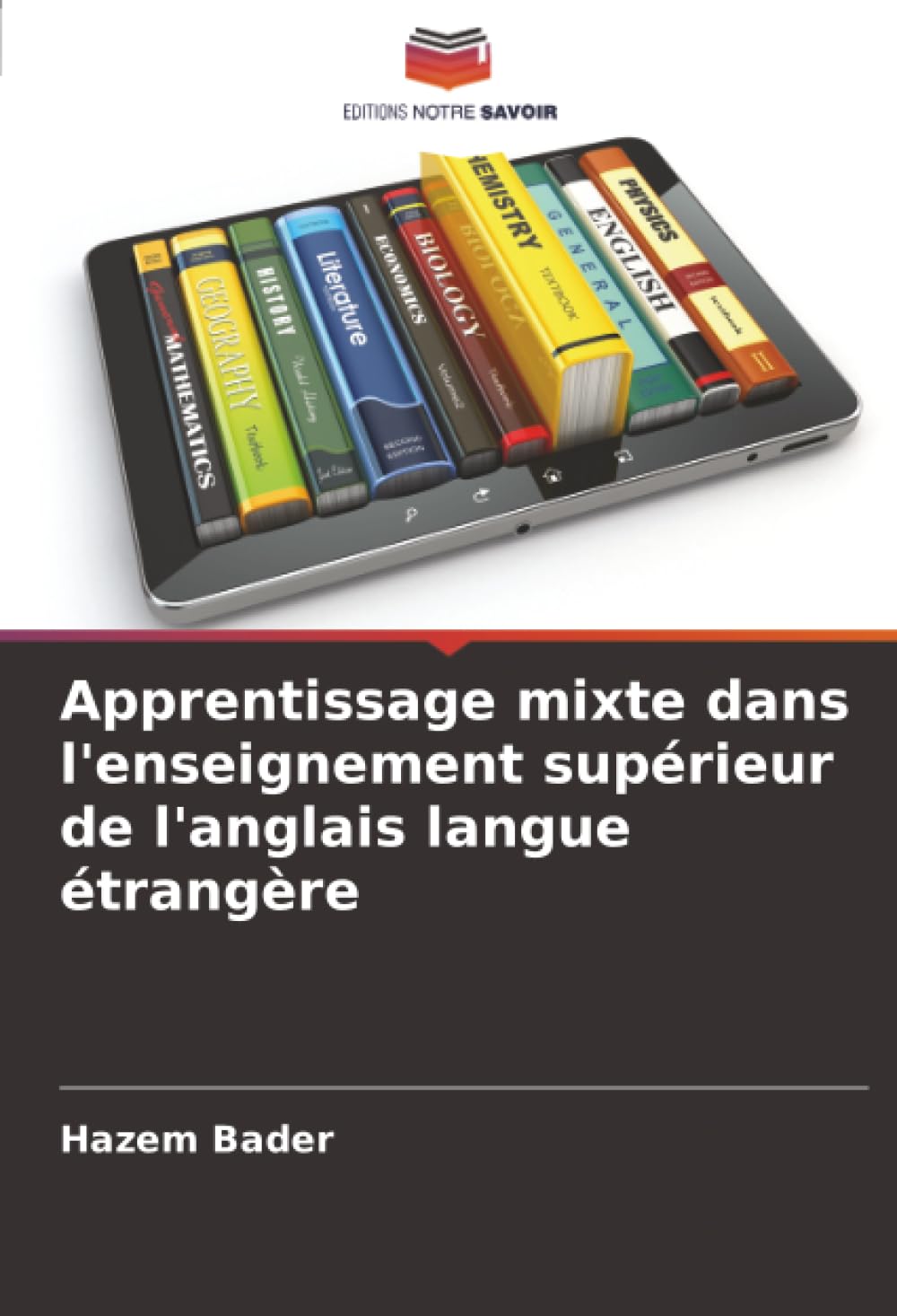 Apprentissage mixte dans l'enseignement supérieur de l'anglais langue étrangère