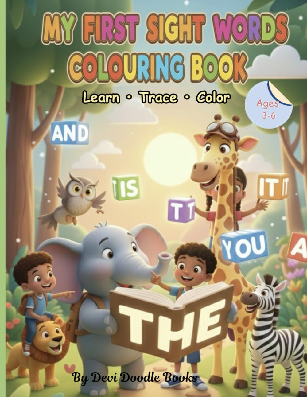 My First Sight Words Colouring Book: Learn, Trace, Read, and Color for Preschool and Kindergarten Kids