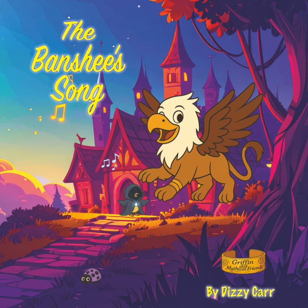 The Banshee’s Song (Griffin and Mythical Friends)