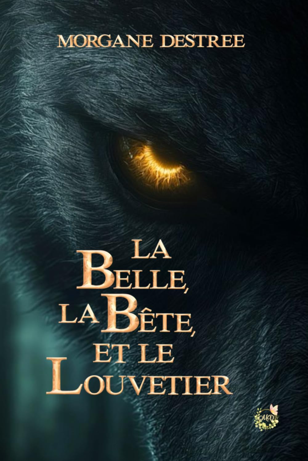 La Belle, la Bête et le Louvetier