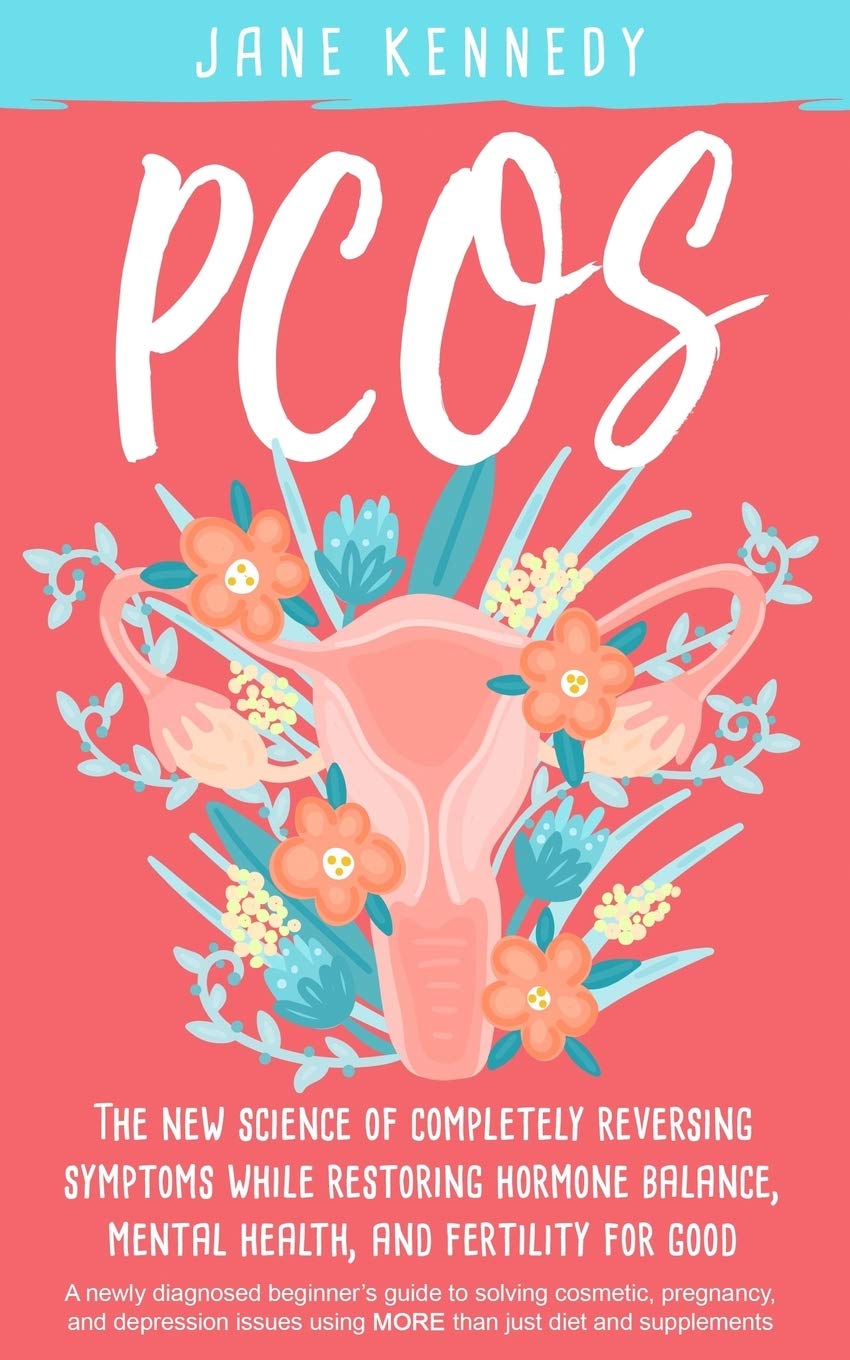 PCOS: 3 (Women’s Health & Nutrition)