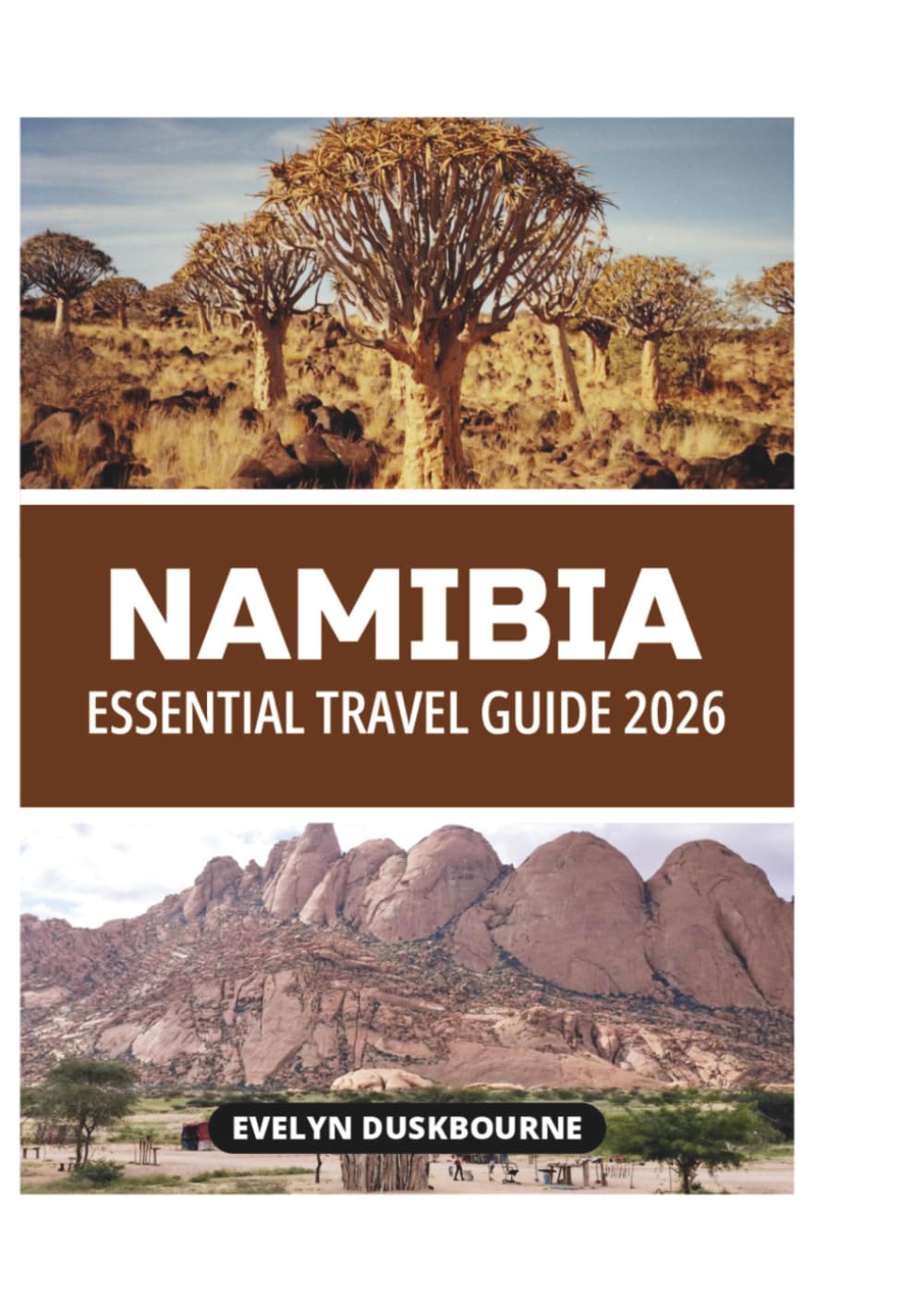 NAMIBIA ESSENTIAL TRAVEL GUIDE 2026