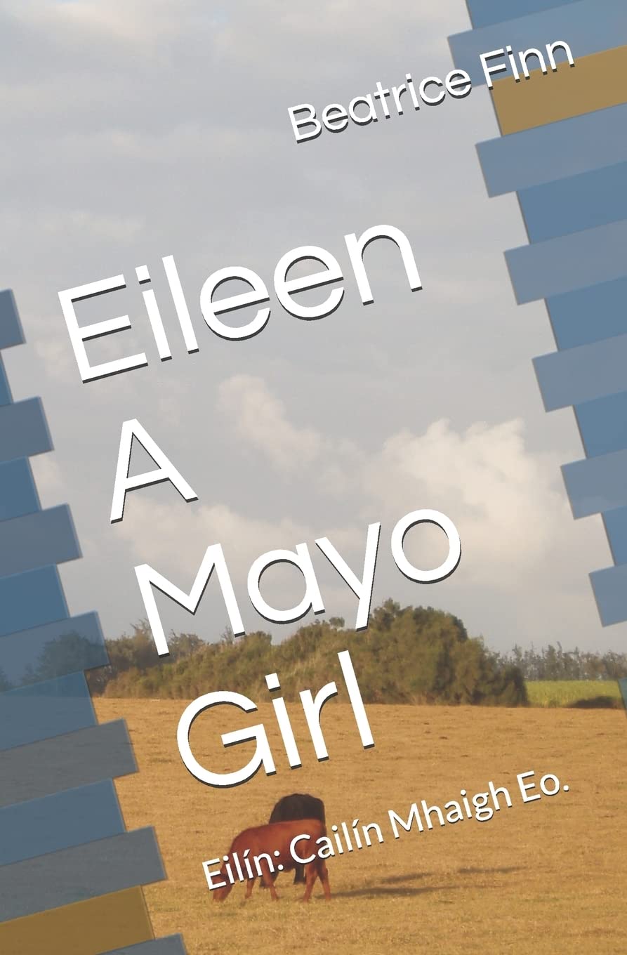 Eileen A Mayo Girl: Eilín: Cailín Mhaigh Eo.