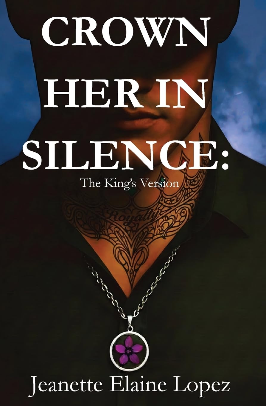 Crown Her in Silence: The King's Version: 2 (The Larkspur War)