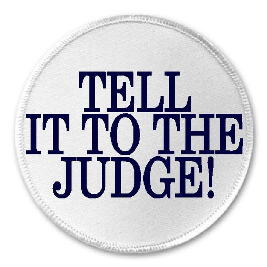 Tell It To The Judge! - 3