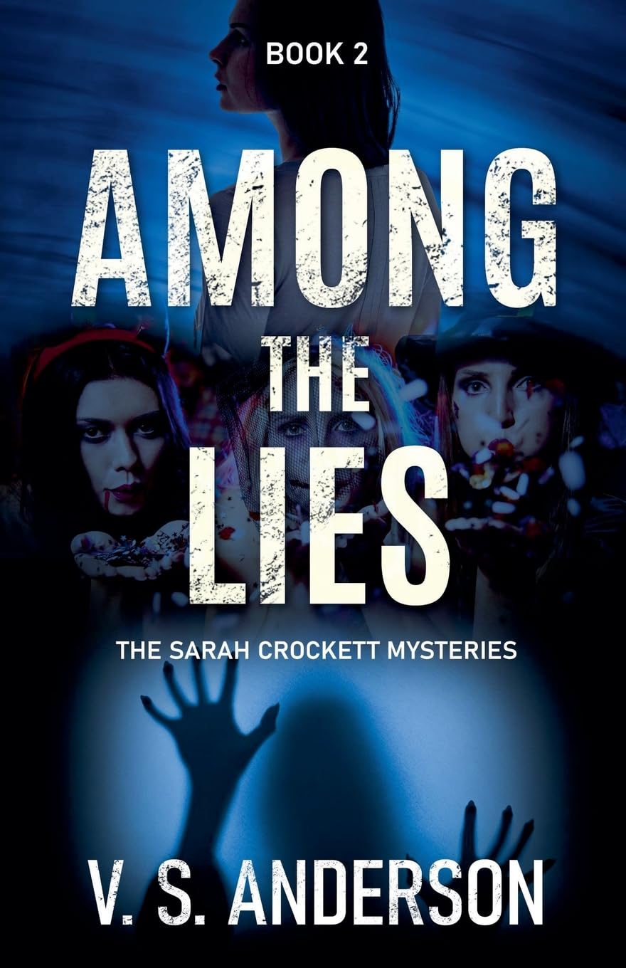 Among the Lies: Book 2 in The Sarah Crockett Mysteries: Among the Lost Children