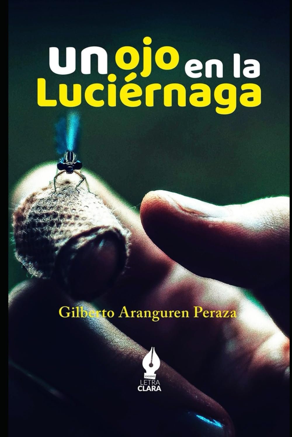 Un ojo en la luciérnaga