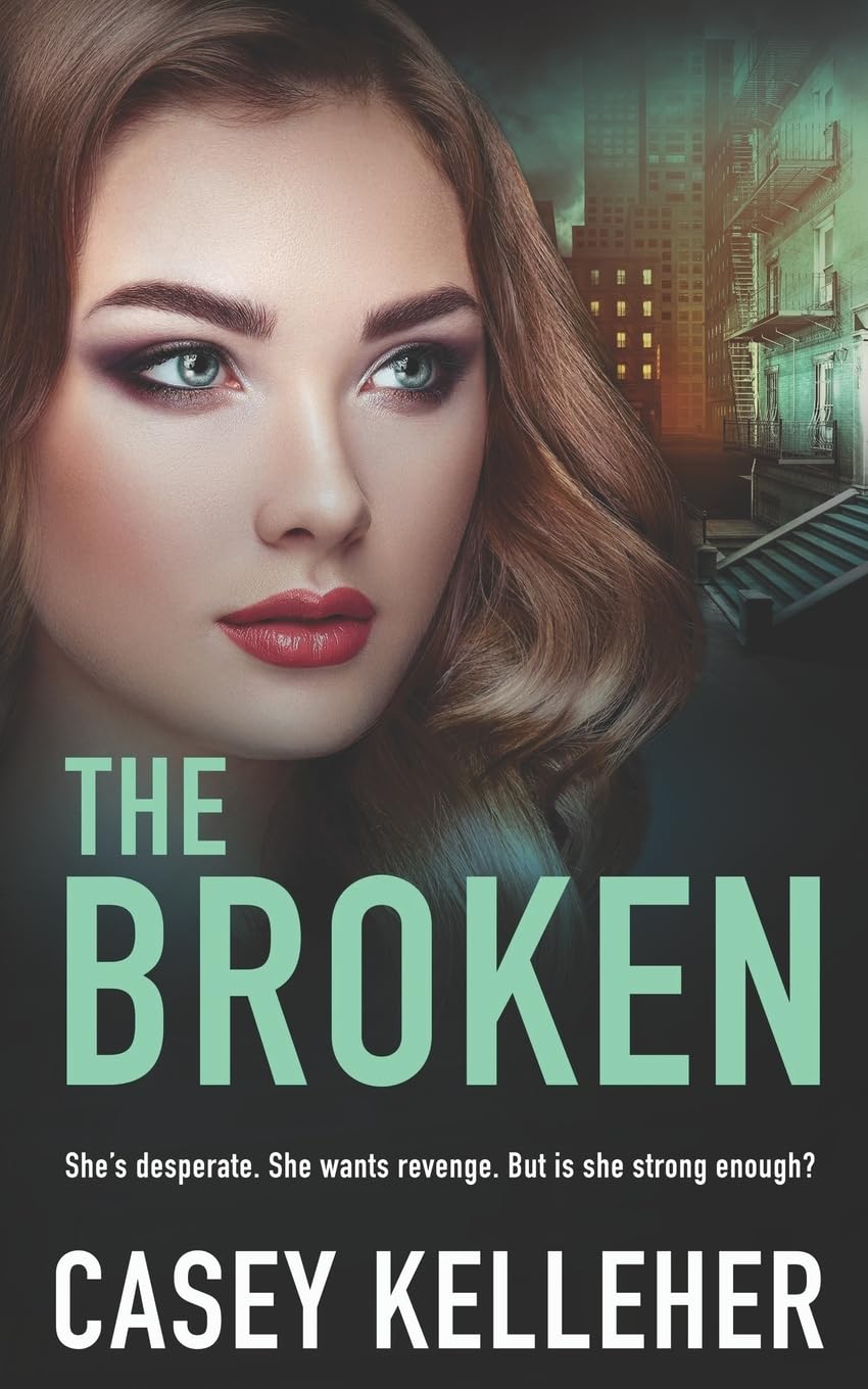 The Broken - Byrne Family Trilogy Book 2 (The Byrne Family)