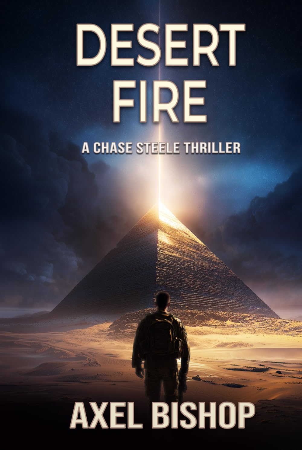 Desert Fire: A Chase Steele Thriller (Chase Steele Adventure Series)