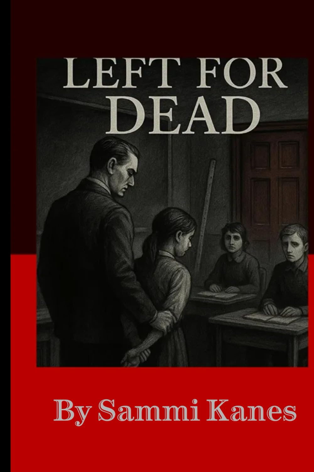 Left for Dead (Dark Adult Tales (Short Stories))