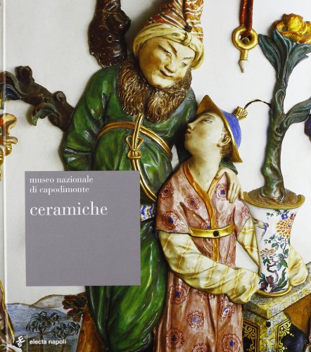  Museo Nazionale di Capodimonte. Ceramiche