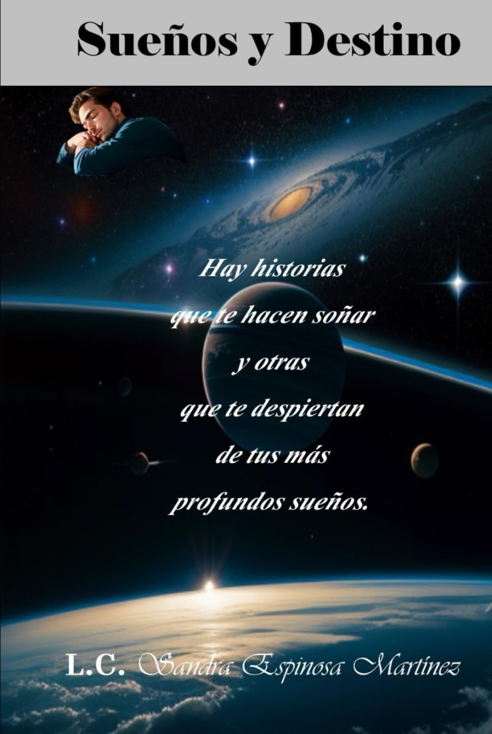 Sueños y Destino: Hay historias que te hacen soñar y otras que te despiertan de tus más profundos sueños.