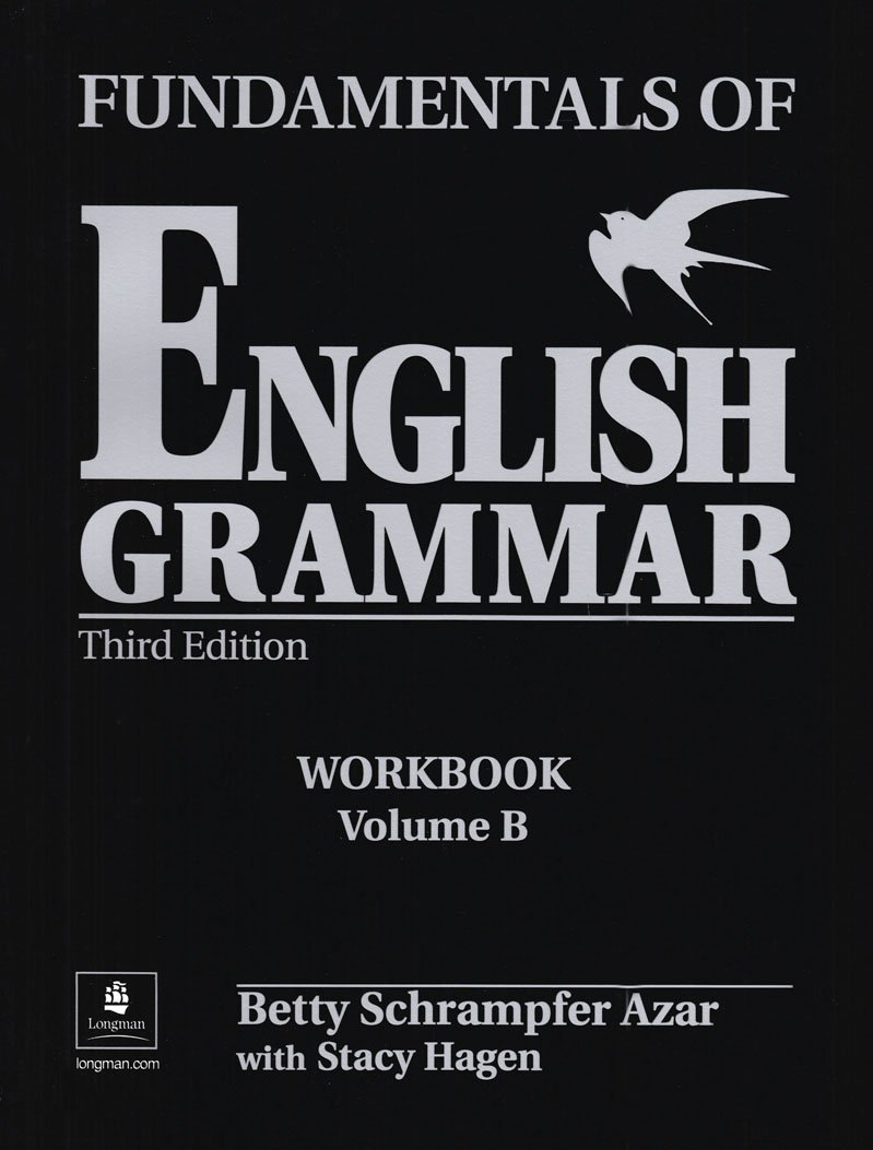Fundamentals of English Grammar Workbook B (with Answer Key) (Azar English Grammar)