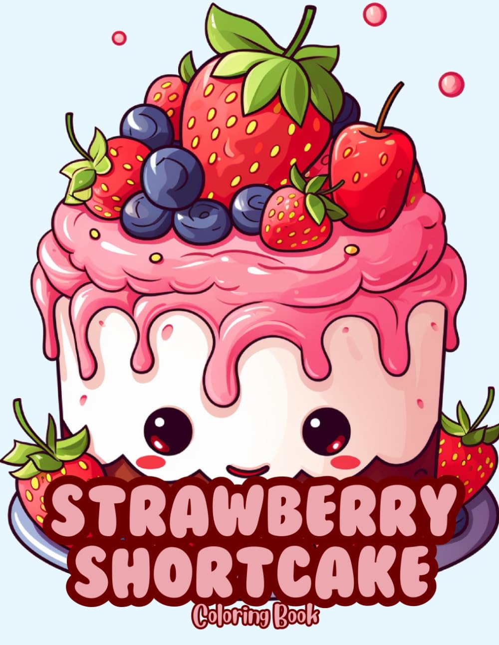 Strawberry Shortcake: A coloring book that is sure to bring out the sweet tooth in everyone!