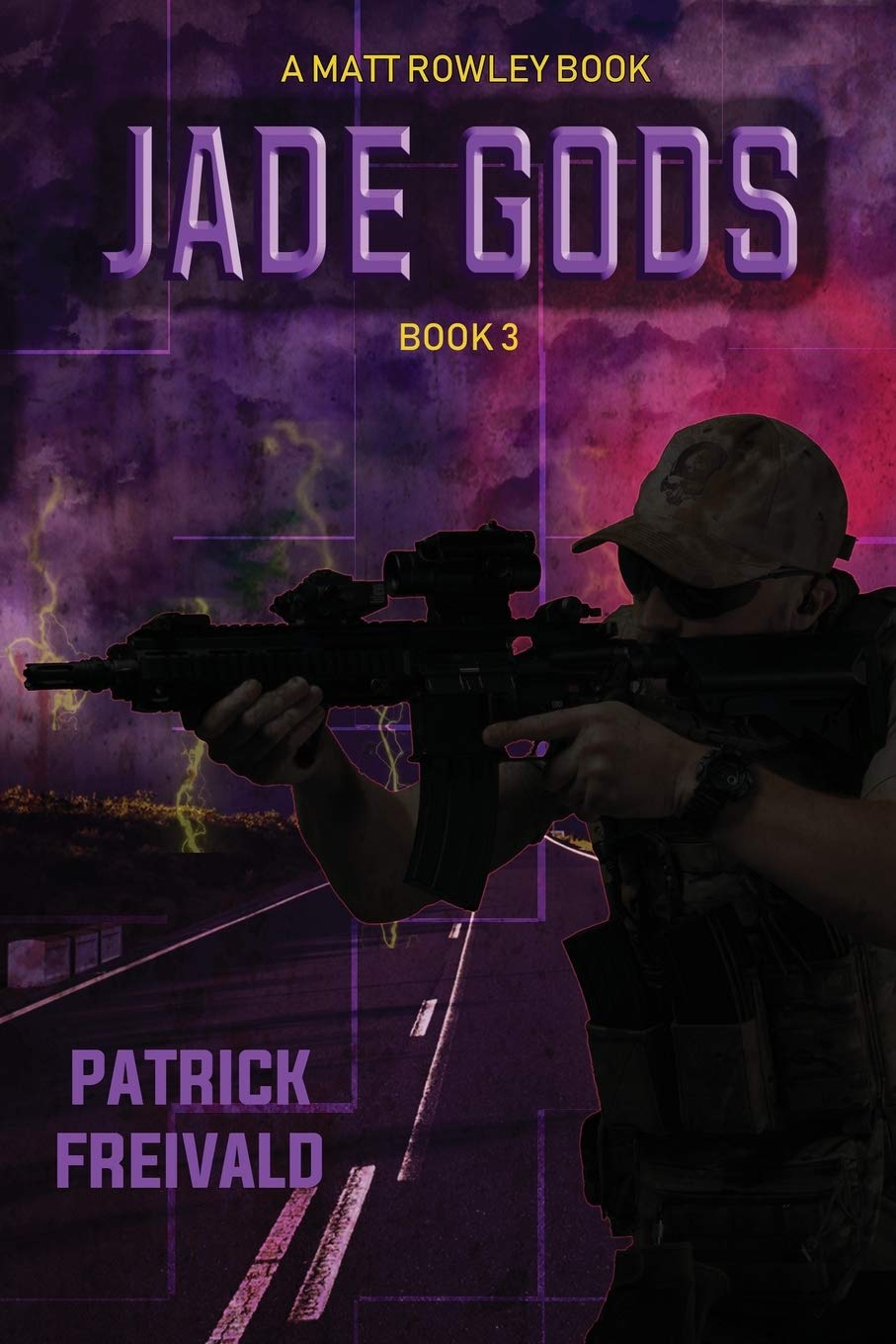 Jade Gods: 3 (A Matt Rowley Novel)