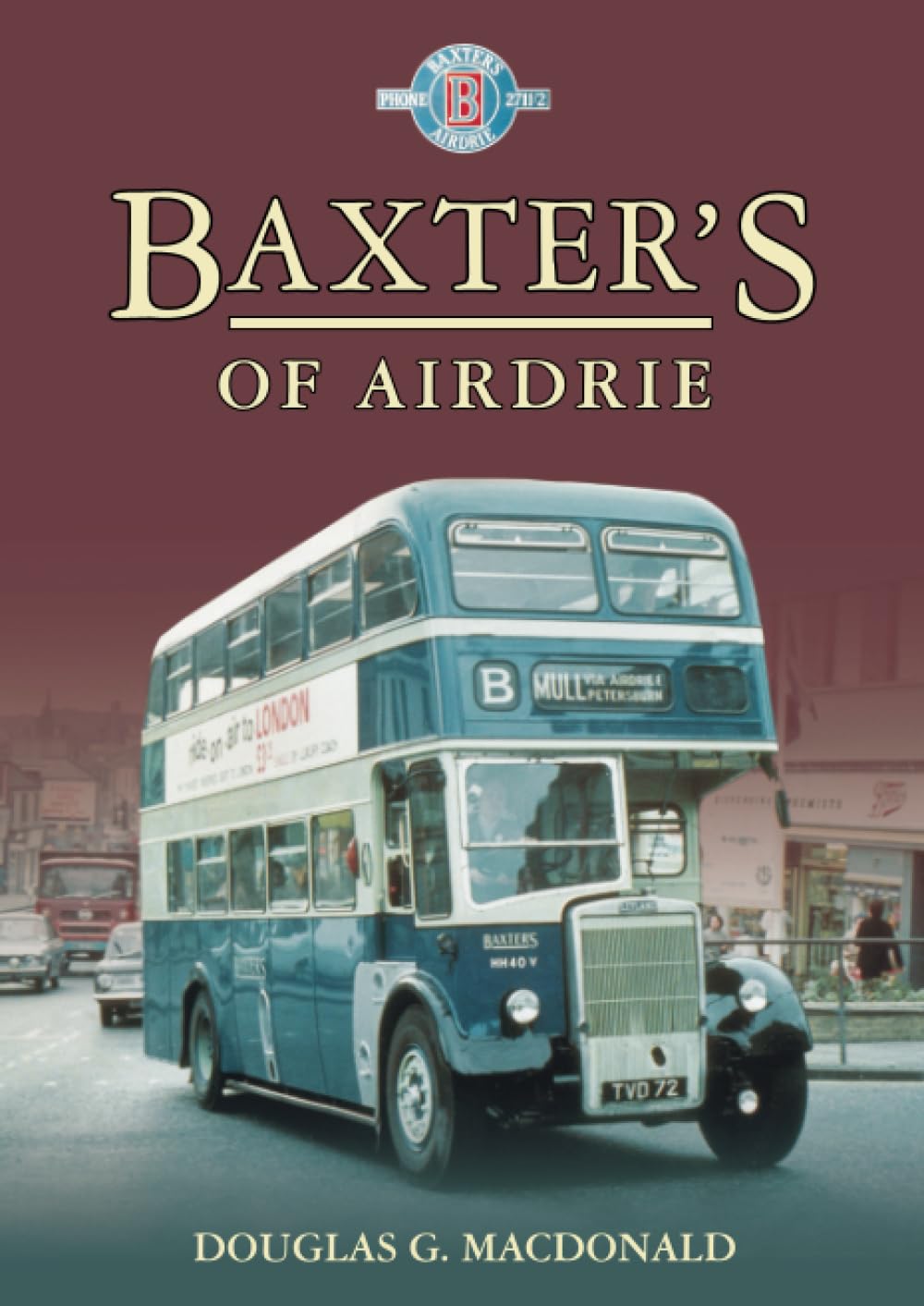 Baxters of Airdrie - MacDonald, Douglas G