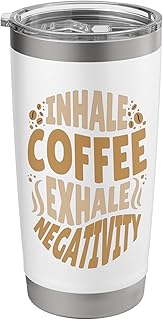 Inhale Coffee Exhale Negativity | Funny Cool Viral Meme Stainless Steel Insulated Tumbler