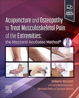 Acupuncture and Osteopathy to Treat Musculoskeletal Pain of the Extremities: the Mazzanti AcuOsteo Method® - E-Book - Original PDF - img