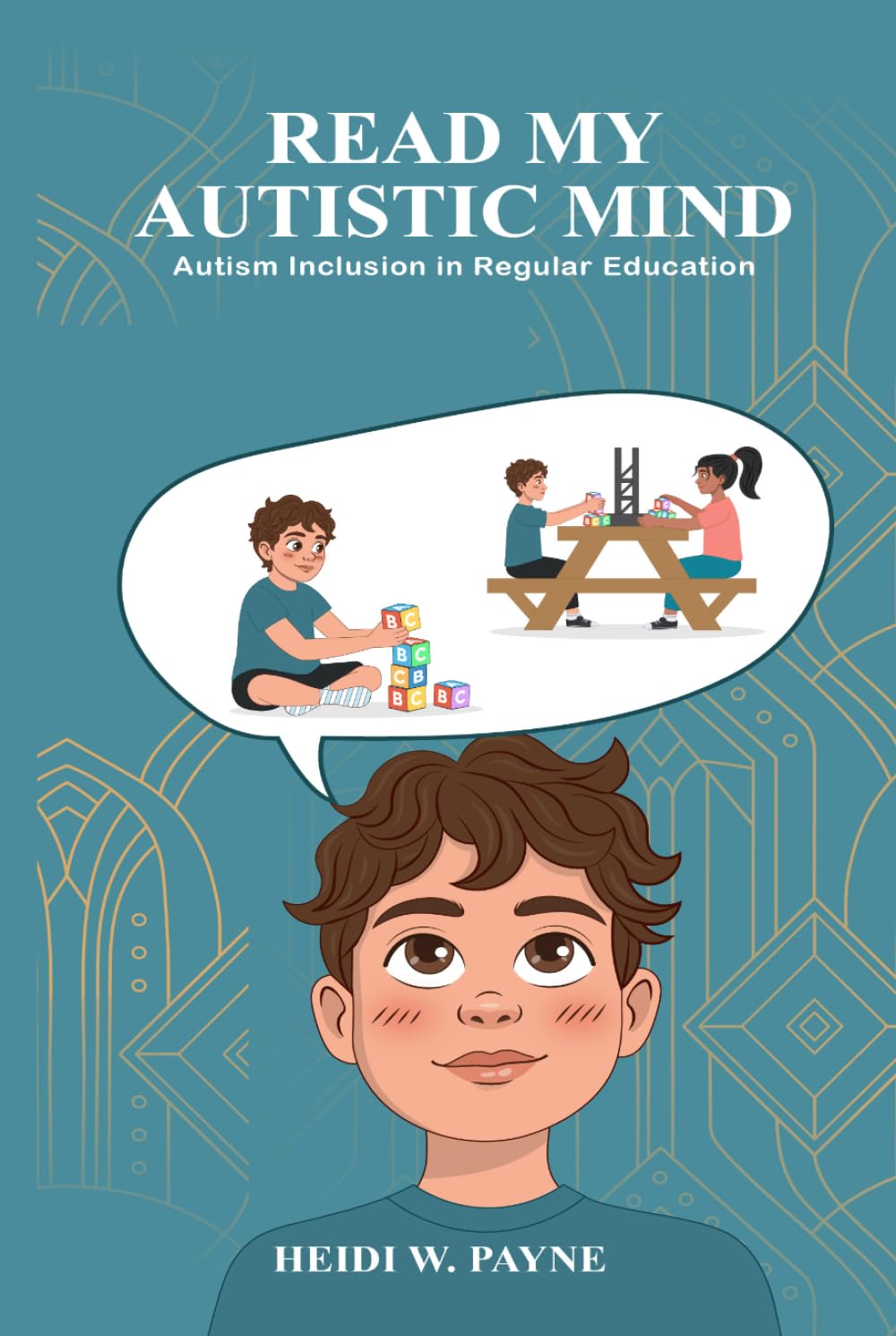 Read my Autistic Mind: Autism Inclusion in Regular Education