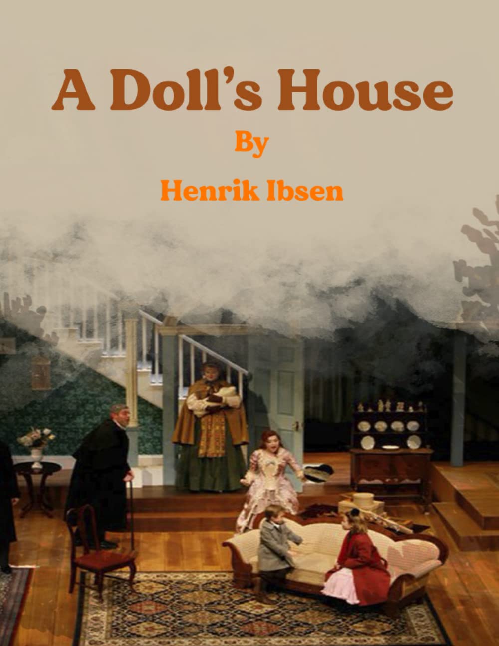 Independently published A Doll’s House: By Henrik Ibsen (Annotated)