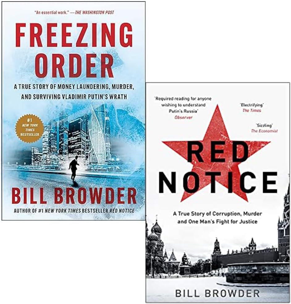 Bill Browder 2 Books Collection Set (Freezing Order [Hardcover], Red Notice) Paperback – January 1, 2022