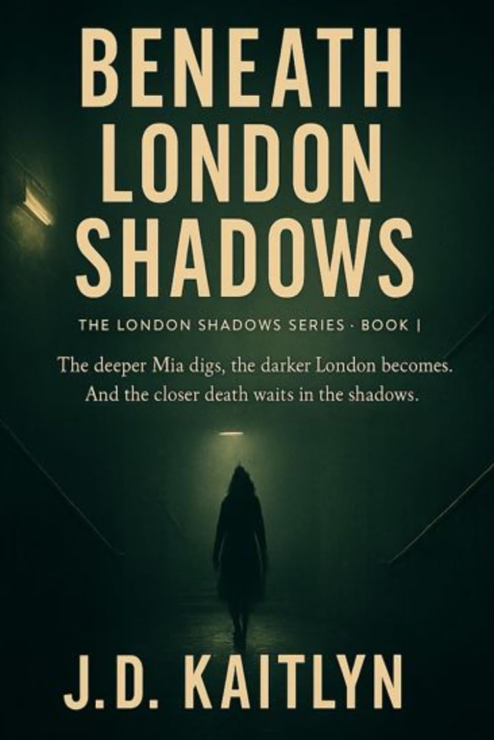 Beneath London Shadows (LONDON SHADOWS SERIES)