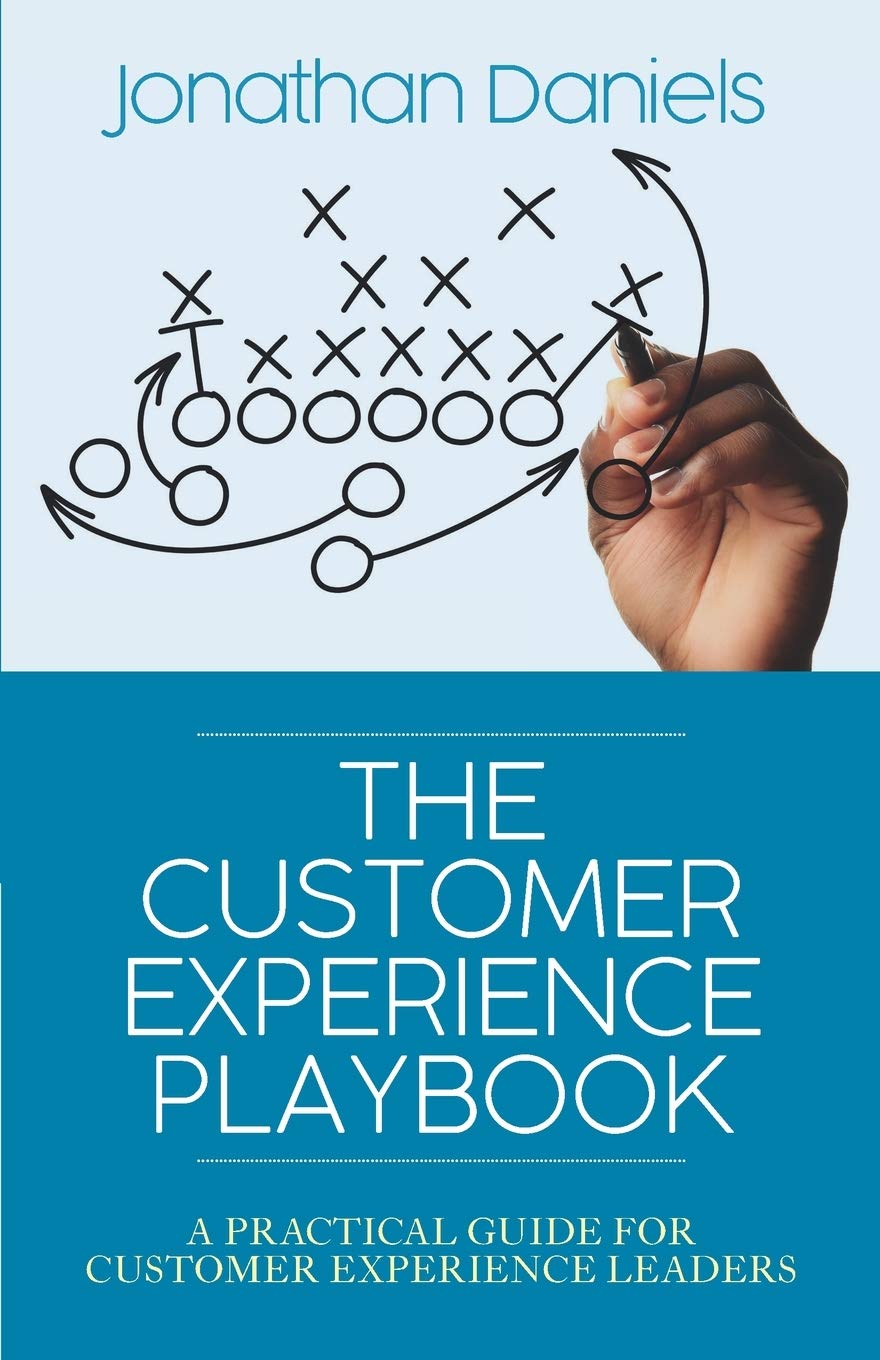 The Customer Experience Playbook: A practical guide for Customer Experience leaders