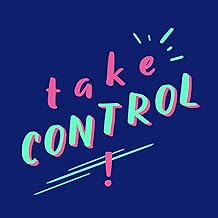 Take Control !
