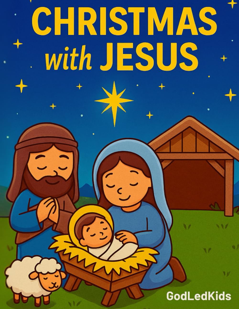 Christmas with Jesus: A Fun and Faith-Filled Christmas Journey for Kids (Ages 4–10) (GodLedKids - Christian Colouring Books)