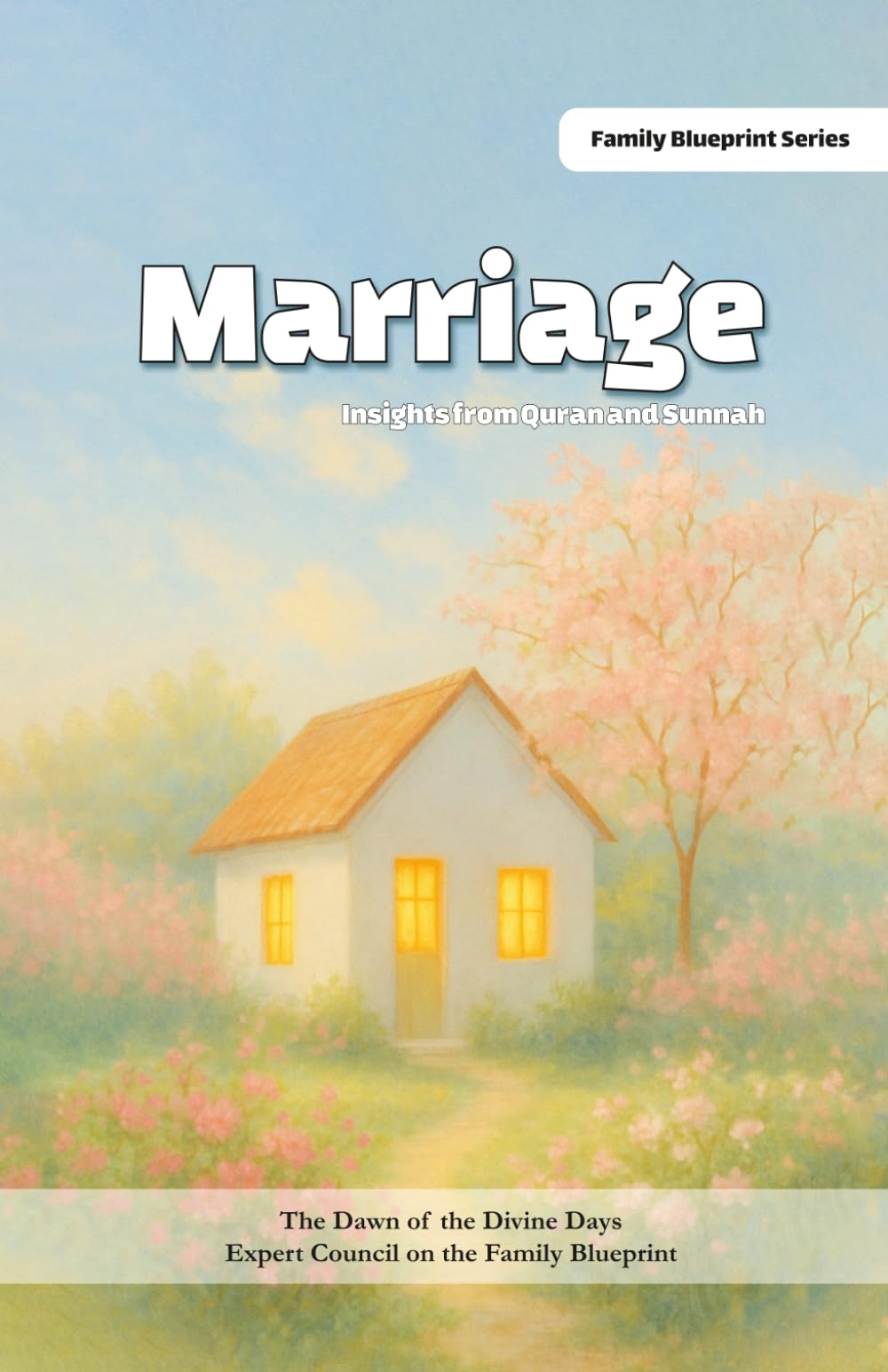 Marriage : Insights from Quran and Sunnah