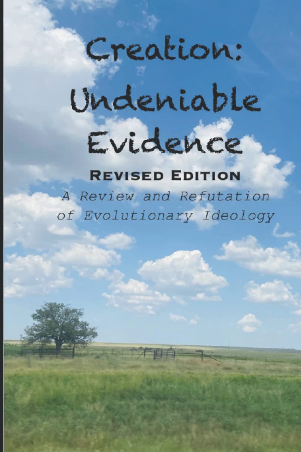 Creation: Undeniable Evidence: Revised Edition