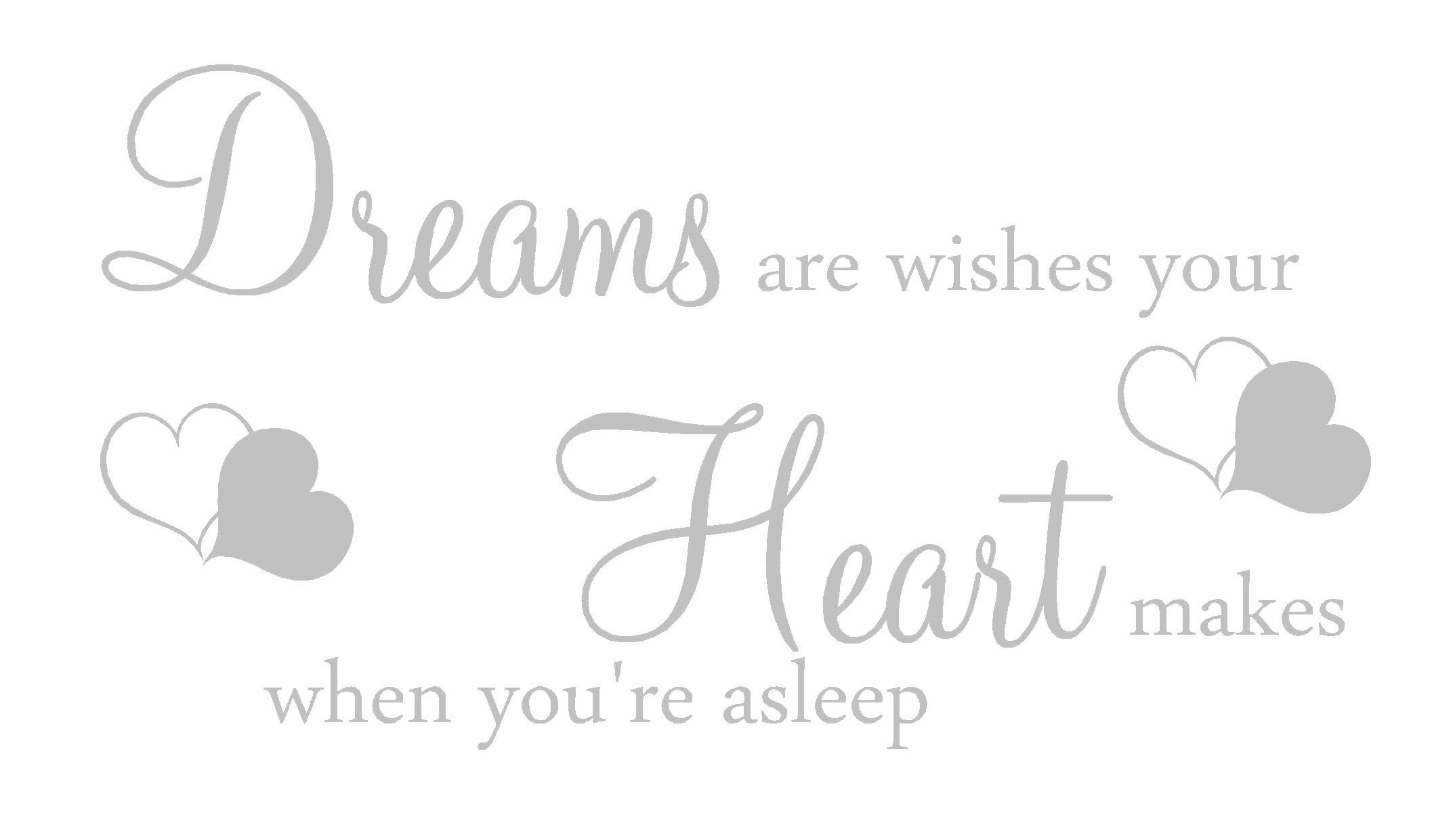 LightningSigns Dreams are wishes Inspirational quote Lounge Bedroom Wall Art Sticker Decal LSWA7007 (Silver, Medium(1074mmx580mm))