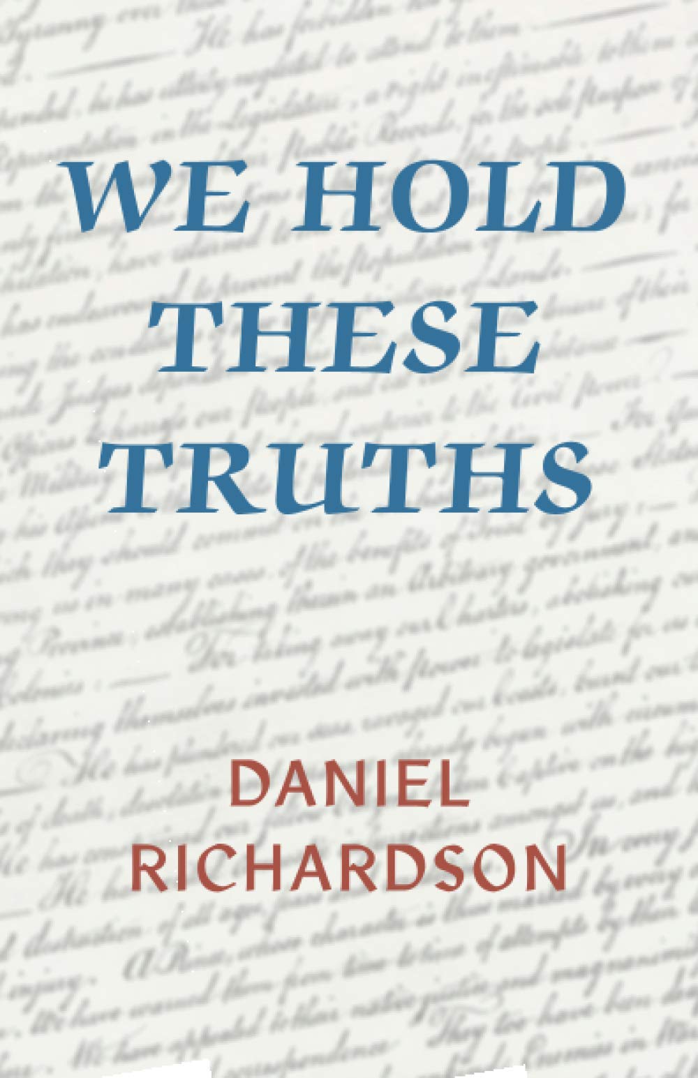 We Hold These Truths