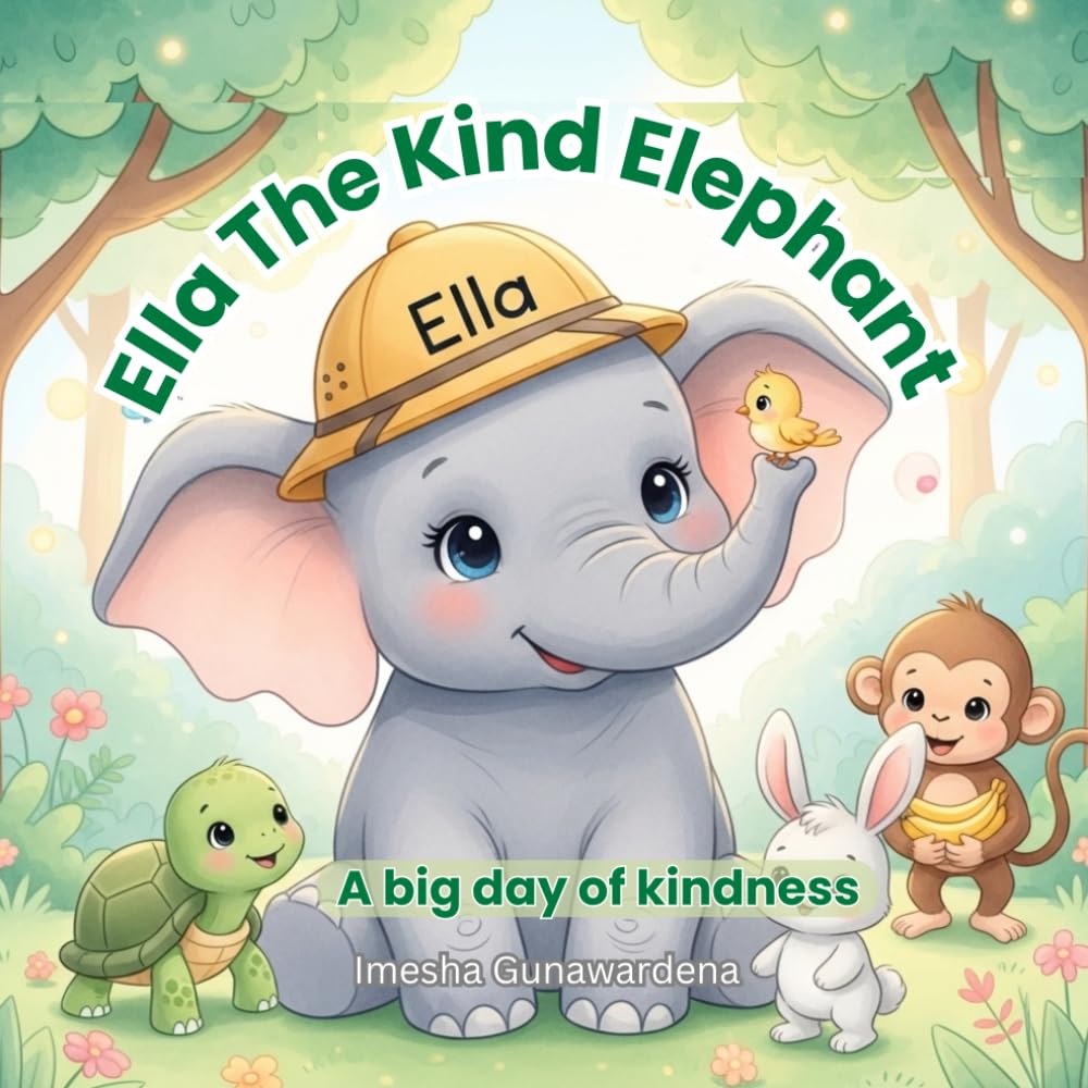 Ella the Kind Elephant: A Big Day of Kindness