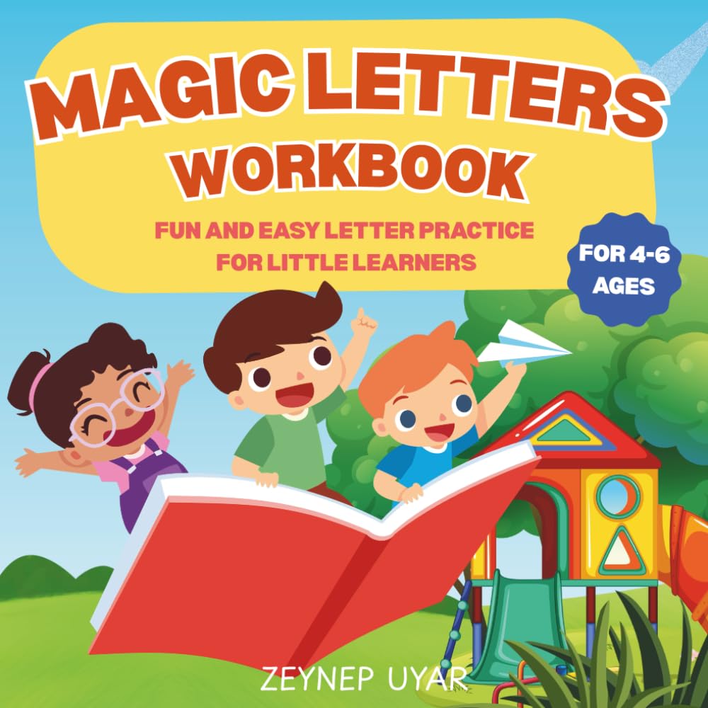 MAGIC LETTERS WORKBOOK: Fun and Easy Letter PractIce for LIttle Learners (KIDS BOOK)