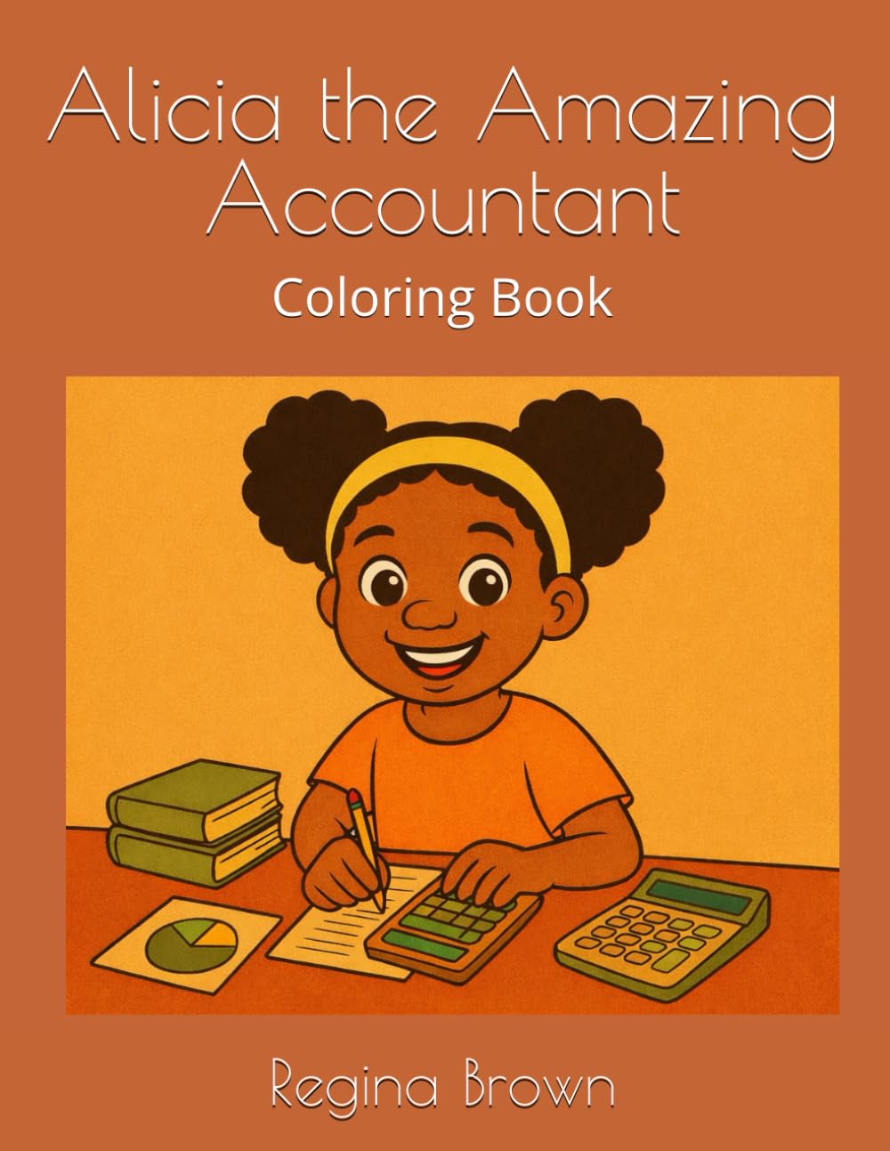 Alicia the Amazing Accountant: Coloring Book