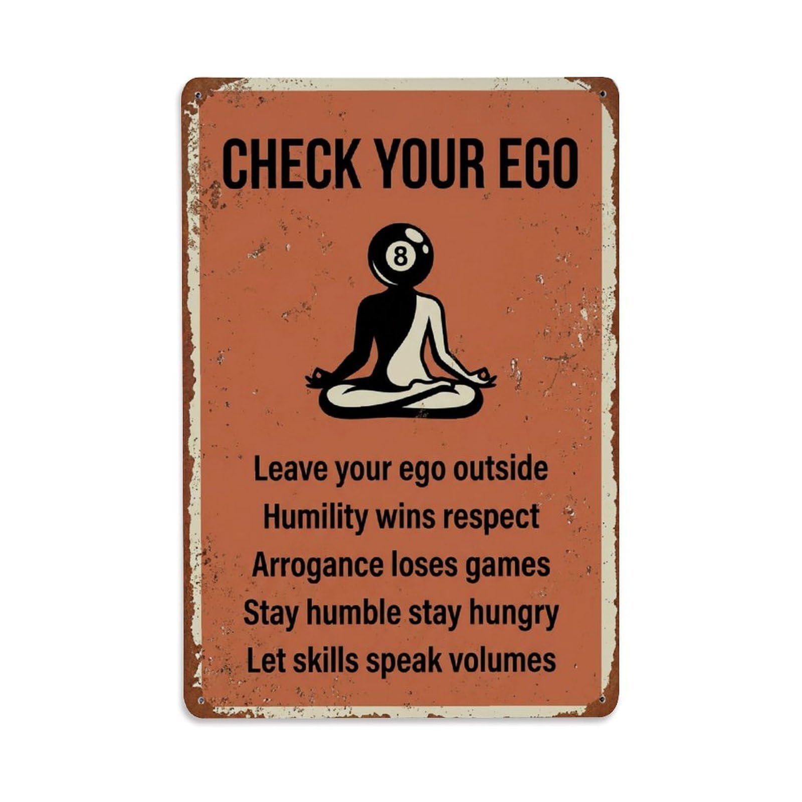 Leave Your Ego Outside Recreation Space Metal Tin Sign
