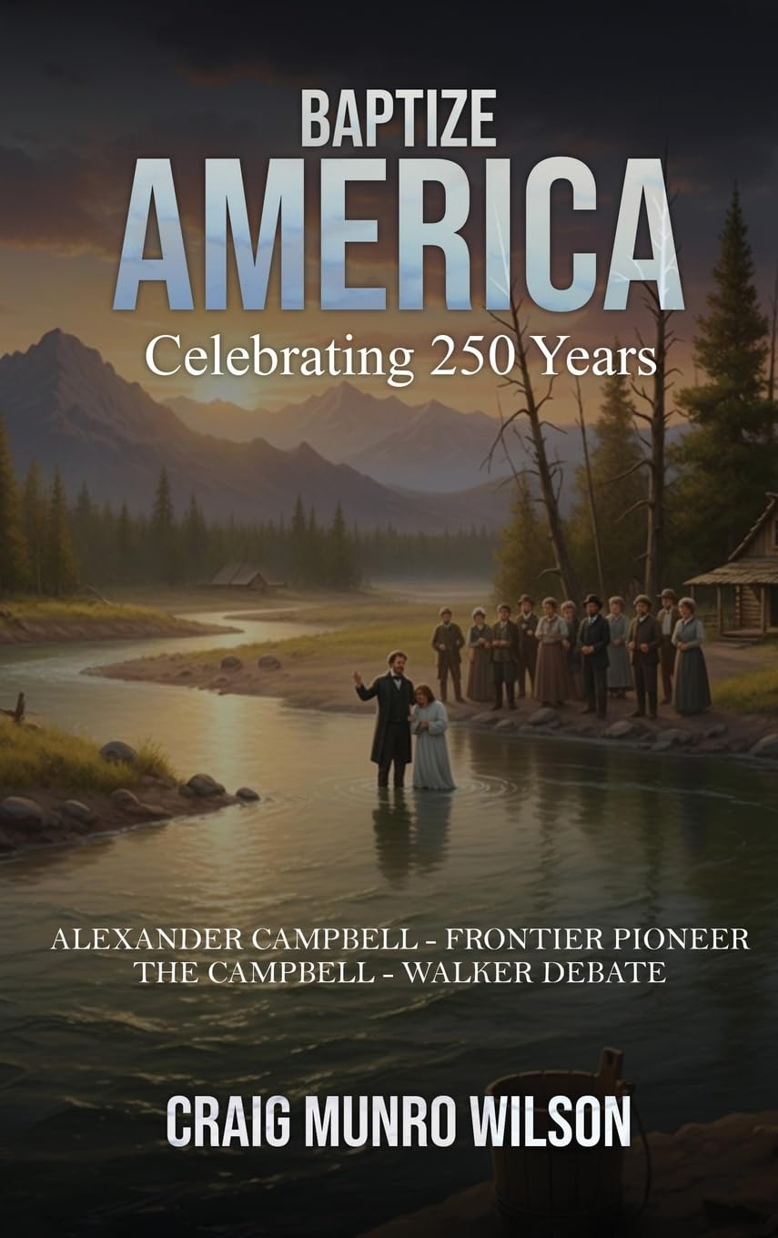 BAPTIZE AMERICA: CELEBRATING 250 YEARS