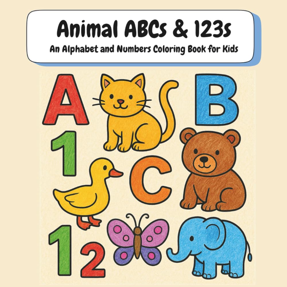 Animal ABCs & 123s: An Alphabet and Numbers Coloring Book for Kids