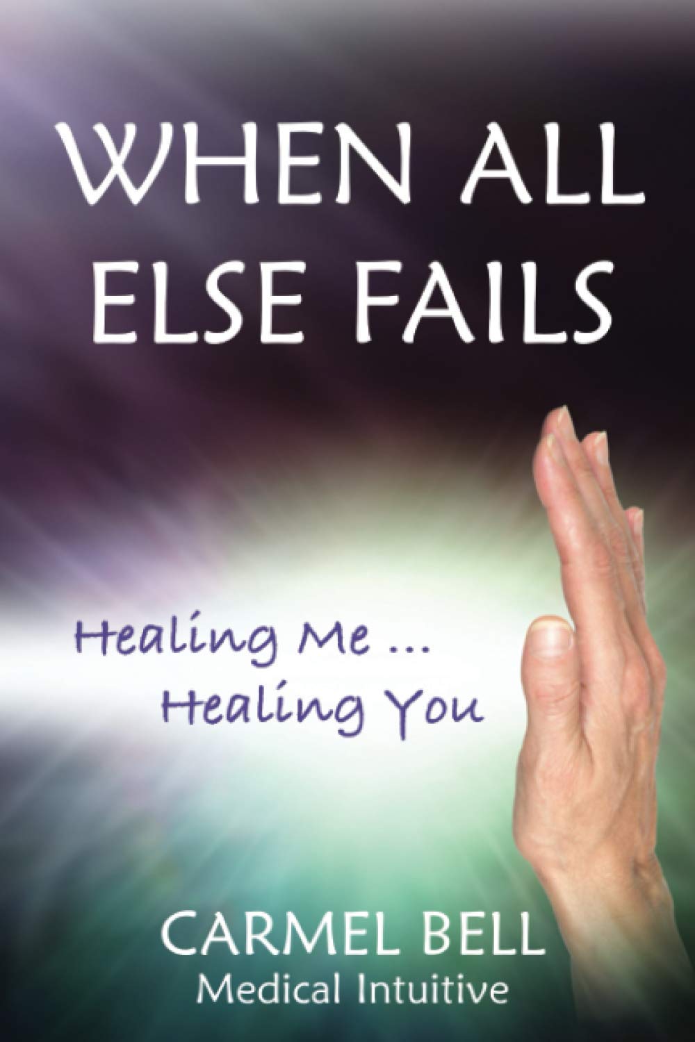 When All Else Fails: Healing Me, Healing You