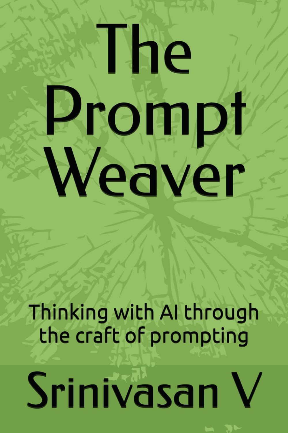 The Prompt Weaver: Thinking with AI through the craft of prompting